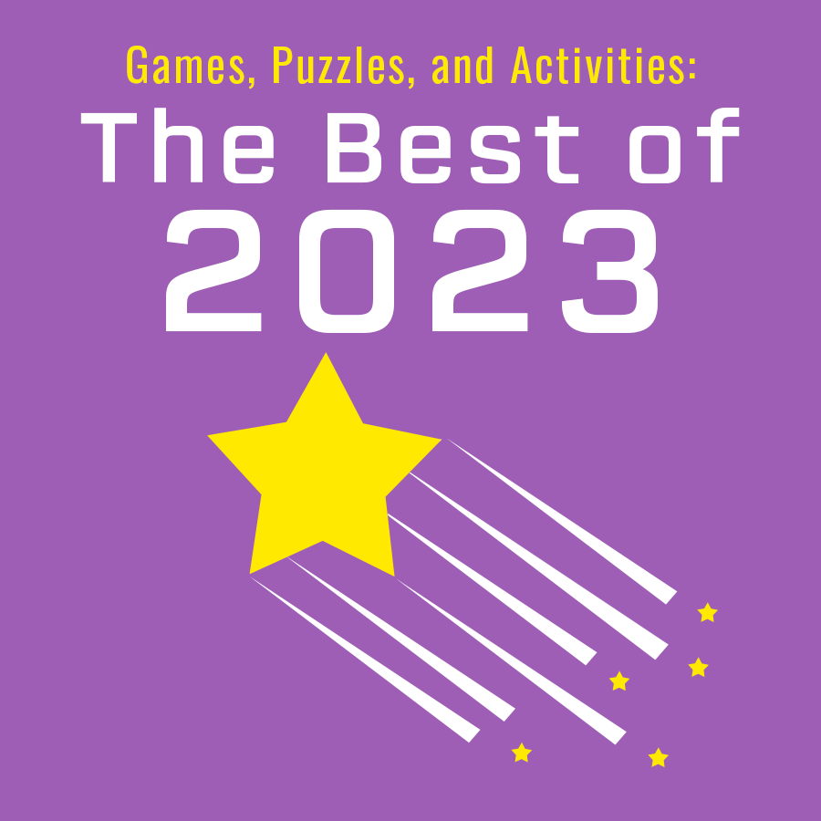 The Best of 2023: Top Games, Puzzles, and Activities